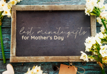 last minute gifts for Mother's Day